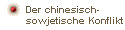 Der chinesisch-sowjetische Konflikt